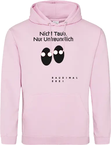 Nicht Taub nur Unfreundlich Hell