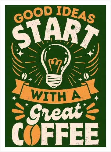 Good Ids Start With a Coffee