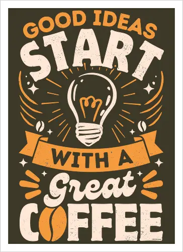Good Ids Start With a Coffee