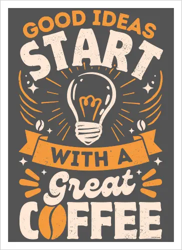 Good Ids Start With a Coffee