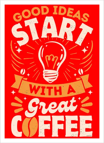 Good Ids Start With a Coffee