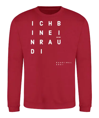 Der RAUDI - Sweatshirt