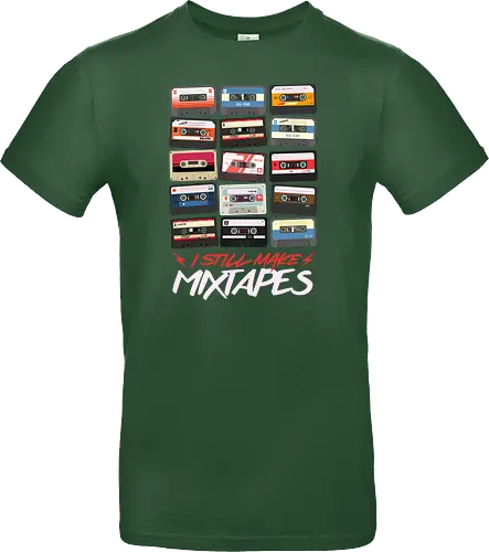I Still Make Mixtapes