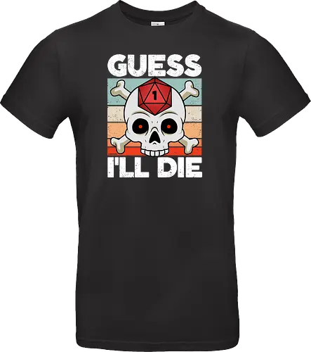 Guess I'll die - RPG