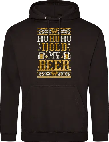 Ho Ho Ho Hold my beer - Ugly christmas