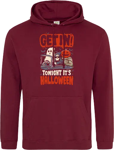 Get In Tonight Its Halloween
