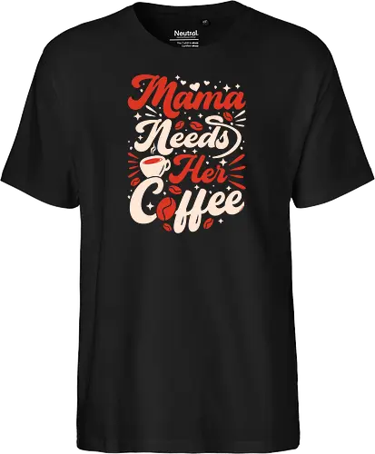 Mama Needs Coffee