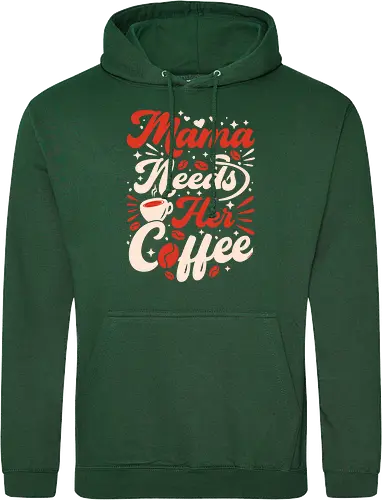 Mama Needs Coffee