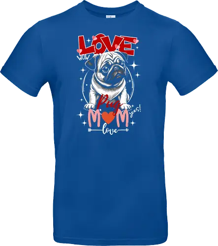Love Pug Mom