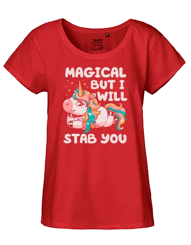 Magical But Will Stab You - magic, unicorn, einhorn - Fairtrade Girl Shirt