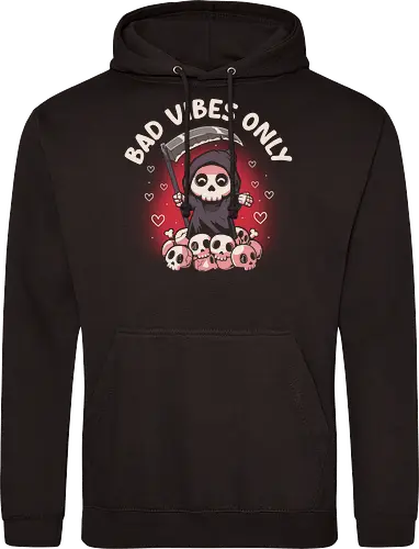 Bad Vibes Only