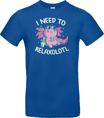 I Need to Relaxalotl