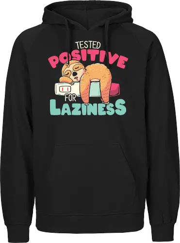 Tested Positive for Laziness