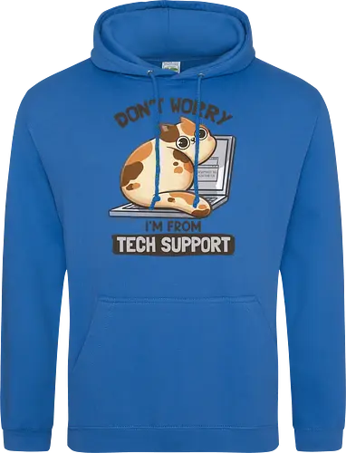 Don't Worry I'm From Tech Support