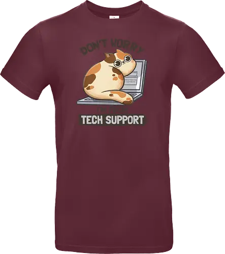 Don't Worry I'm From Tech Support