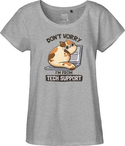 Don't Worry I'm From Tech Support