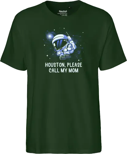 Houston Please Call My Mom