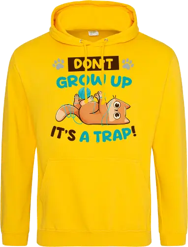 Don't Grow Up Its A Trap