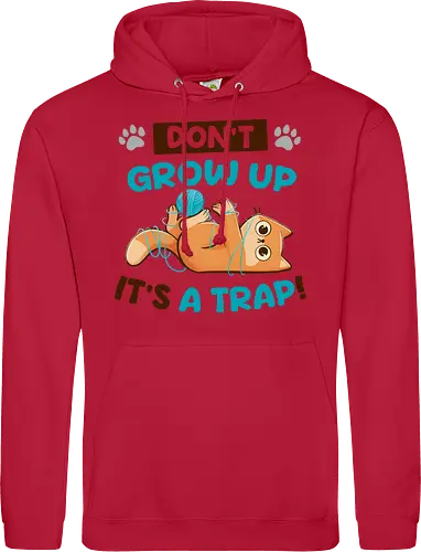 Don't Grow Up Its A Trap