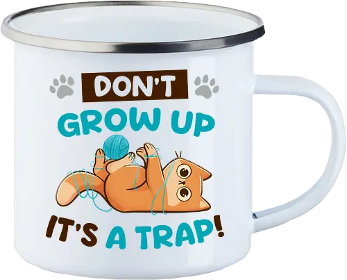 Don't Grow Up Its A Trap