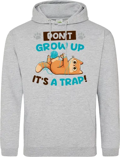 Don't Grow Up Its A Trap