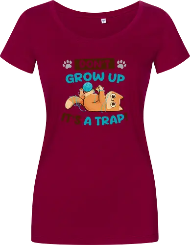 Don't Grow Up Its A Trap