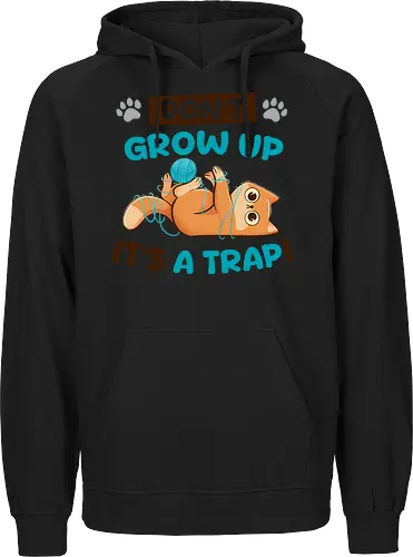 Don't Grow Up Its A Trap