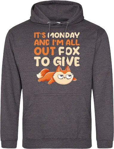 Its Monday And Im All Out Of Fox To Give