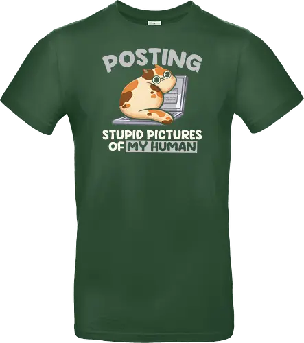 Posting Stupid Pictures of My Human