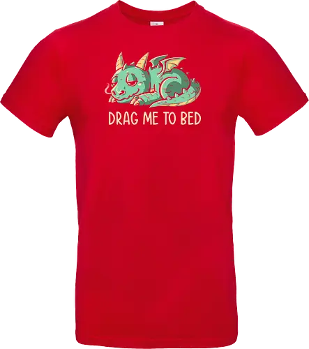 Drag Me To Bed