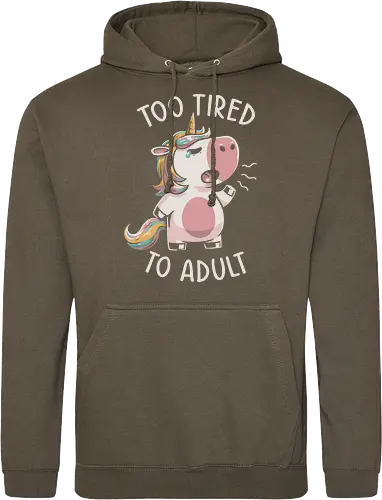 Too Tired To Adult