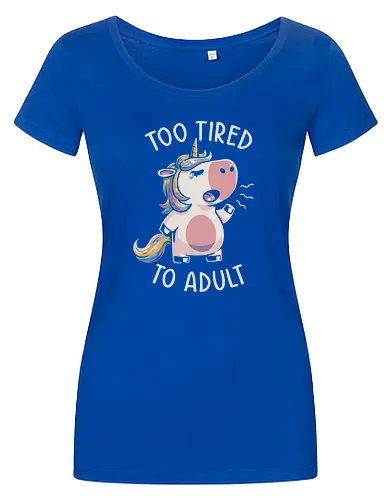 Too Tired To Adult
