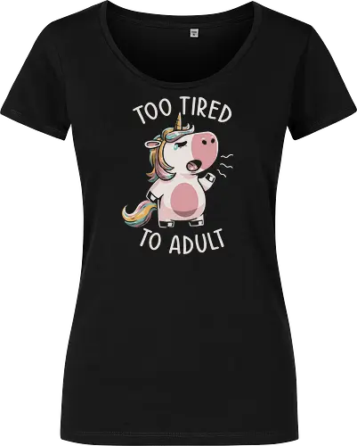 Too Tired To Adult
