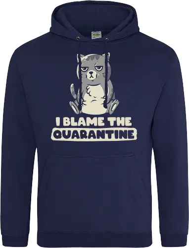 I Blame The Quarantine