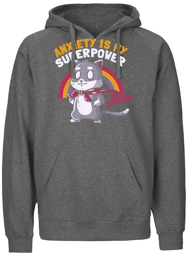 Anxiety is My Superpower - Anxious, cat - Fairtrade Hoodie