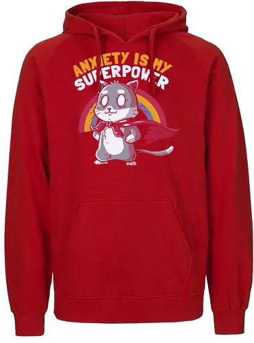 Anxiety is My Superpower - Anxious, cat - Fairtrade Hoodie