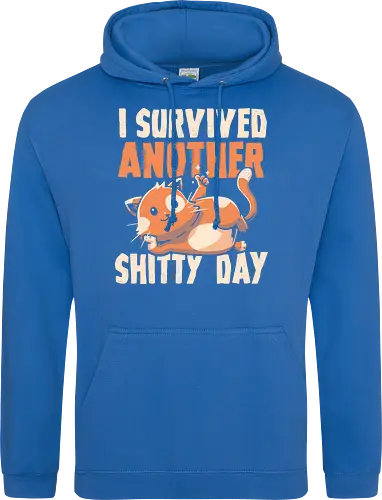 I Survived Another Shitty Day