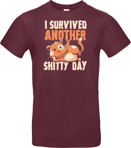 I Survived Another Shitty Day