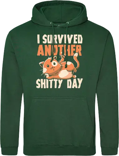 I Survived Another Shitty Day