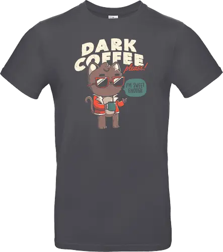 Dark Coffee Please