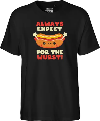 Always Expect For The Wurst - hotdog, wurst, worst - Fairtrade T-Shirt