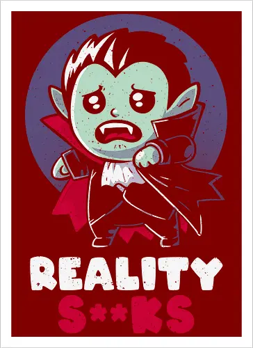 Reality Sucks
