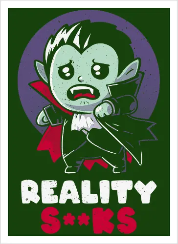 Reality Sucks