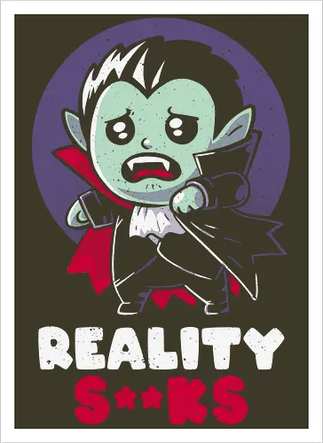 Reality Sucks