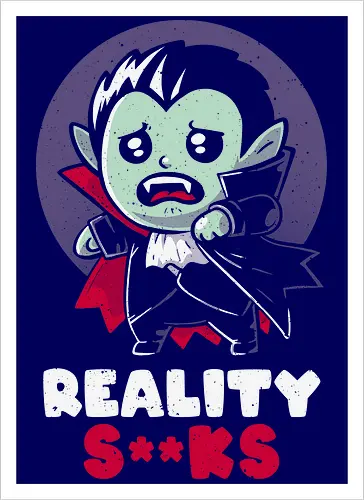 Reality Sucks