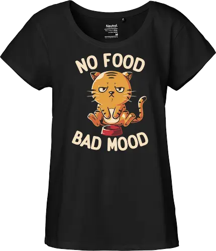 No Food Bad Mood - cat, katze, food, essen - Fairtrade Girl Shirt