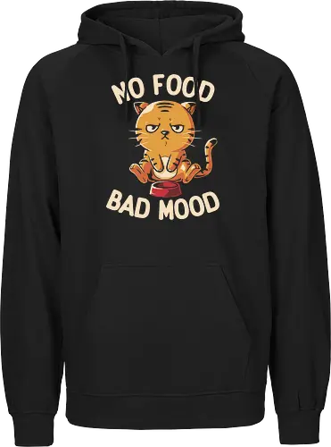 No Food Bad Mood - cat, katze, food, essen - Fairtrade Hoodie