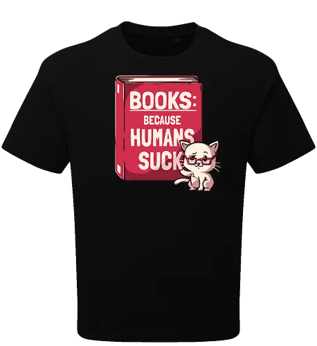 Books Because Humans Suck