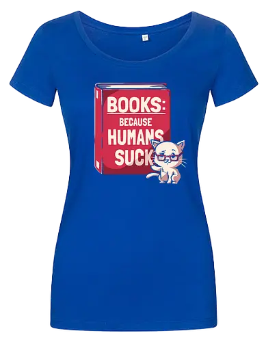 Books Because Humans Suck