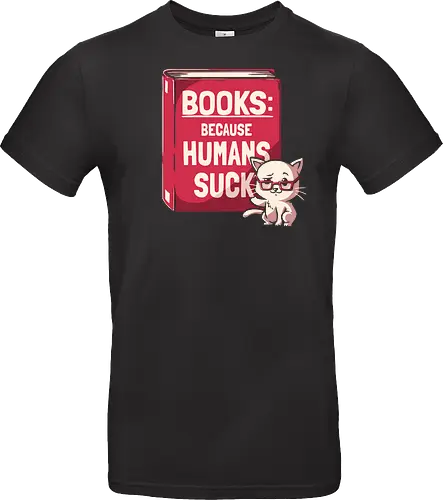 Books Because Humans Suck